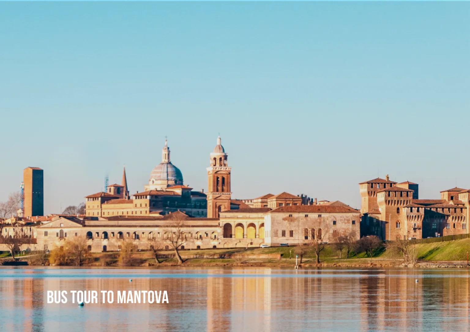 MANTOVA - from EAST